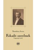Tömörkény István - Fakadó szerelmek