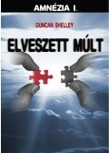 Duncan Shelley - ELVESZETT MÚLT