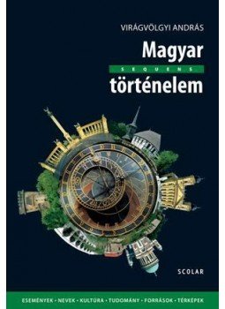 Virágvölgyi András - Magyar történelem Virágvölgyi András - Magyar történelem, null 0 antikvár könyv