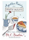 M. C. Beaton - Agatha Raisin és a spenótos halálpite