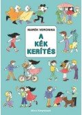 Marék Veronika - A kék kerítés