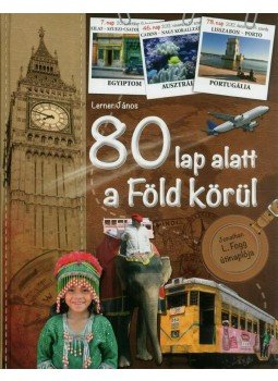 Lerner János - 80 nap alatt a föld körül Lerner János - 80 nap alatt a föld körül, null 2015 antikvár könyv