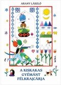 Arany László - A kiskakas gyémánt félkrajcárja