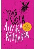 Green, John - Alaska nyomában