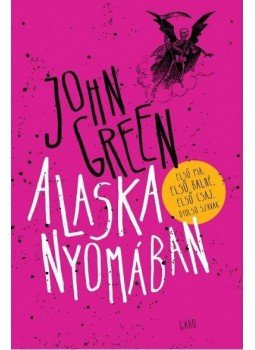 Green, John - Alaska nyomában Green, John - Alaska nyomában, null 2014 antikvár könyv