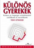 Tony Attwood - Különös gyerekek