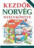 Nicole Irving szerk. - Kezdők norvég nyelvkönyve