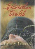 Emily Giffin - Láthatatlan kötelék