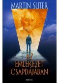 Suter, Martin - Az emlékezet csapdájában