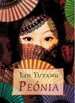 Lin Yutang - Peónia Lin Yutang - Peónia, null 2010 antikvár könyv