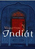 Banerji, Chitrita - Végigettem Indiát
