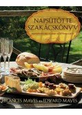Mayes, Frances,Edward Mayes - Napsütötte szakácskönyv