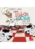 Szabó T. Anna - Tükörcicák