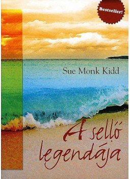 Sue Monk Kidd - A sellő legendája Sue Monk Kidd - A sellő legendája, null 2007 antikvár könyv