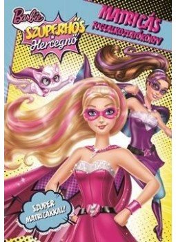  - Barbie Szuperhős Hercegnő - Matricás foglalkoztató, null 2015 antikvár könyv