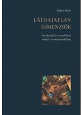 Rákos Péter - Láthatatlan dimenziók