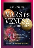 John Gray - Mars és Vénusz párkeresőben