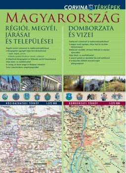  - MAGYARORSZÁG KÖZIGAZGATÁSI ÉS DOMBORZATI DUÓTÉRKÉPE, null 2013 antikvár könyv