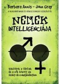 John Gray,Barbara Annis - Nemek intelligenciája