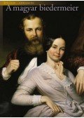 Szvoboda Dománszky Gabriella - A magyar biedermeier