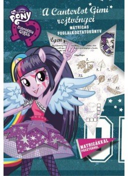  - My Little Pony - Fejtörők a Canterlot Gimiből, null 2015 antikvár könyv