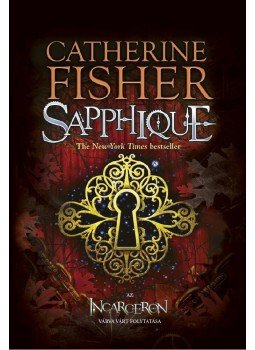 Catherine Fisher - Sapphique Catherine Fisher - Sapphique, null 2014 antikvár könyv