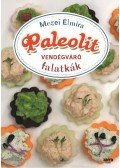 Mezei Elmira - Paleolit vendégváró falatkák