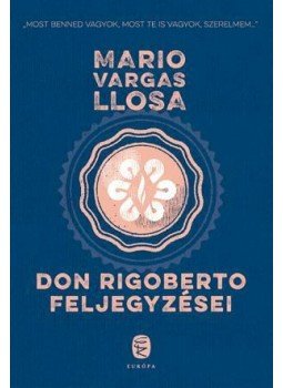Mario Vargas LLosa - Don Rigoberto feljegyzései, null 2015 antikvár könyv