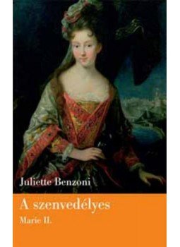 Juliette Benzoni - A szenvedélyes Juliette Benzoni - A szenvedélyes, null 0 antikvár könyv