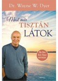 Dr. Wayne W. Dyer - Most már tisztán látok