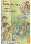 Fabian Lenk - A fáraó halálának titka