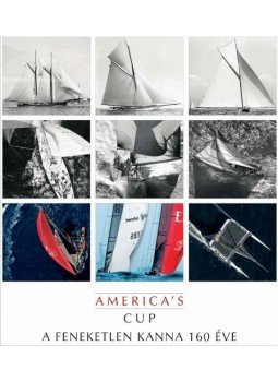 DULIN LÁSZLÓ LEHÓCZKY GÁBOR RUJÁK IS TVÁ - AMERICA'S CUP * A FENEKETLEN KANNA 160 ÉVE, null 0 antikvár könyv
