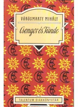Vörösmarty Mihály - Csongor és Tünde Vörösmarty Mihály - Csongor és Tünde, null 0 antikvár könyv
