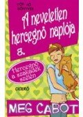 Meg Cabot - A neveletlen hercegnő naplója 8. - A szakadék szélén