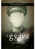 John Boyne - A gyáva