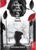 PETERS, JULIE ANNE - Amikor ezt olvasod, én már nem leszek