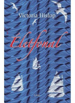 Victoria Hislop - Életfonal Victoria Hislop - Életfonal, Budapest 2013 antikvár könyv