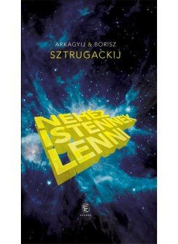 Sztrugackij, Arkagyij, Sztrugackij, Borisz - Nehéz istennek lenni, null 2010 antikvár könyv