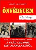 MARTIN J. DOUGHERTY - Önvédelem ​kézikönyv