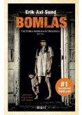 Erik Axl Sund - Bomlás