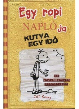 Jeff Kinney - Egy ropi naplója 4. - Kutya egy idő Jeff Kinney - Egy ropi naplója 4. - Kutya egy idő, Szeged 2012 antikvár könyv