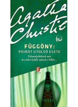 Agatha Christie - Függöny: Poirot utolsó esete Agatha Christie - Függöny: Poirot utolsó esete, null 0 antikvár könyv