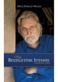 Walsch, Naele Donald - A teljes Beszélgetések Istennel 1-3. (egy kötetben)