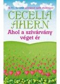 Cecelia Ahern - Ahol a szivárvány véget ér
