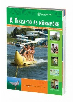 Sárközi Judit - A Tisza-tó és környéke - Vendégváró útikönyvek, null 2008 antikvár könyv