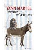 Yann Martel - Beatrice és Vergilius