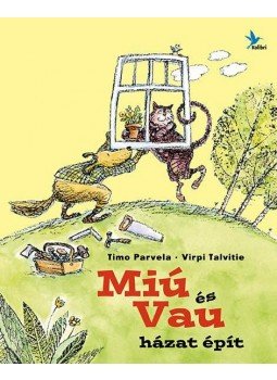 Timo Parvela - Miú és Vau házat épít, null 2014 antikvár könyv