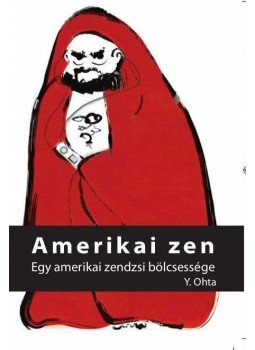 OHTA, Y. - Amerikai zen OHTA, Y. - Amerikai zen, null 2014 antikvár könyv
