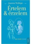 Joanna Trollope - Értelem és érzelem