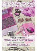 HelenKay Dimon,Crystal Green - Minden, amit tudnod kell / Több mint szomszéd